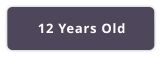 12 Years Old